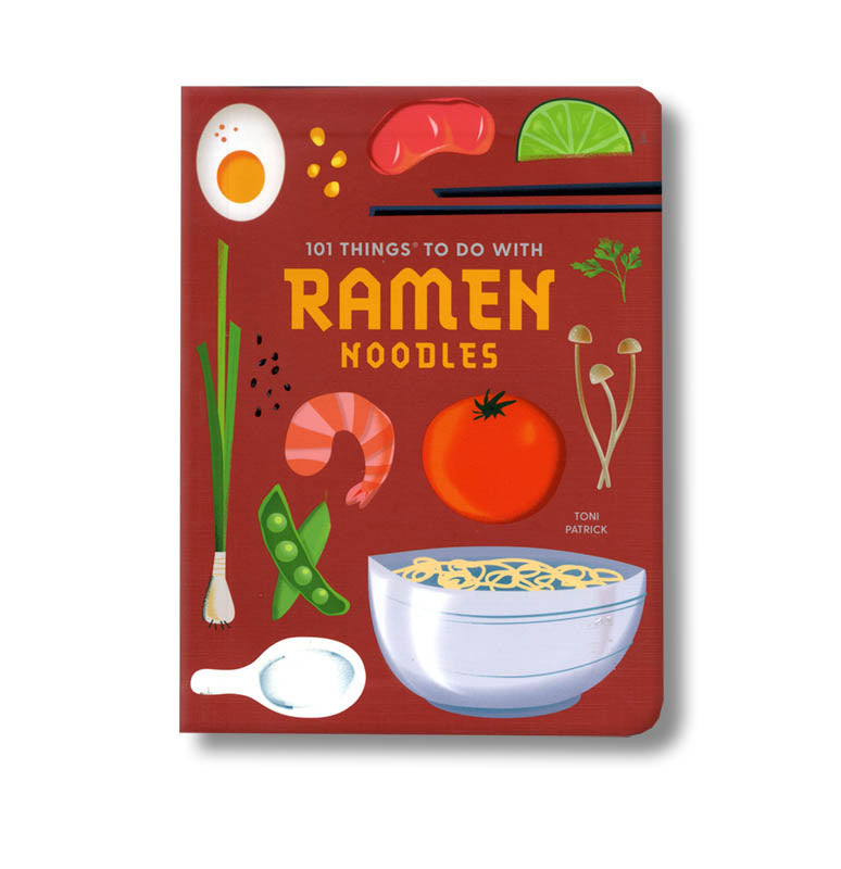 101 Things to Do With Ramen Noodles book