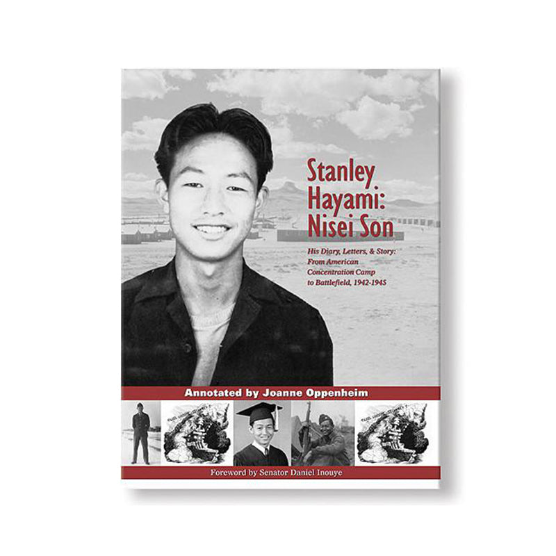 Stanley Hayami: Nisei Son—His Diary, Letters, & Story book