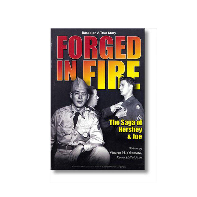 Forged in Fire: The Saga of Hershey & Joe book