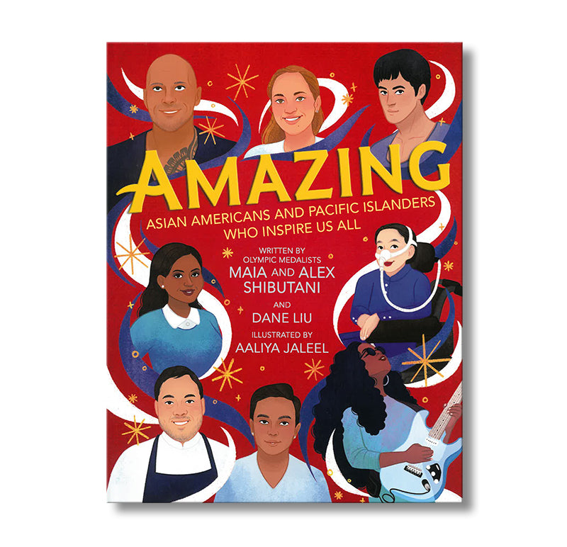 Amazing--Asian Americans and Pacific Islanders Who Inspire Us All book Default Title