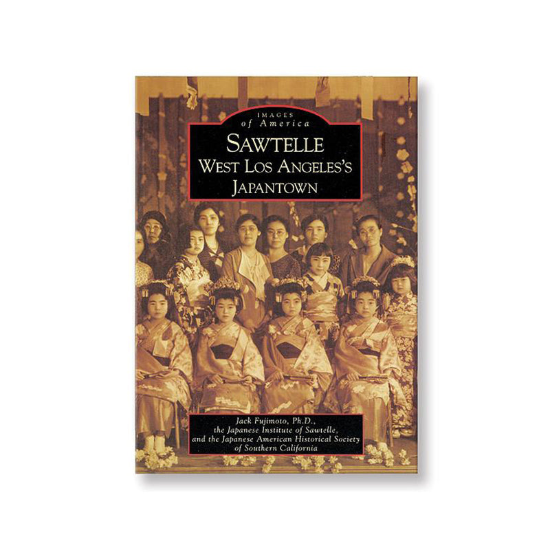 Sawtelle: West Los Angeles's Japantown book