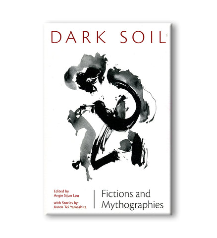 Dark Soil: Fictions and Mythographies