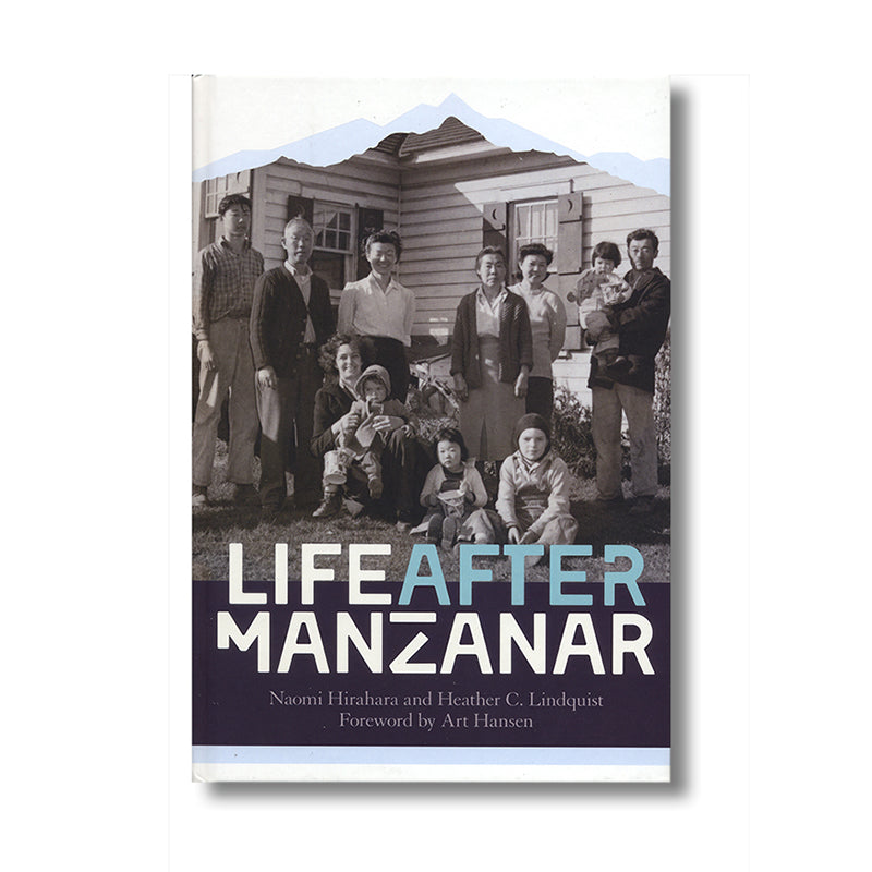 Life After Manzanar book