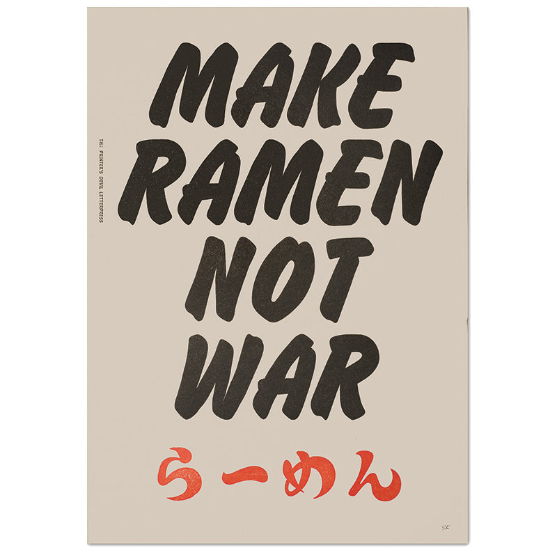 Print: Make Ramen Not War* artwork