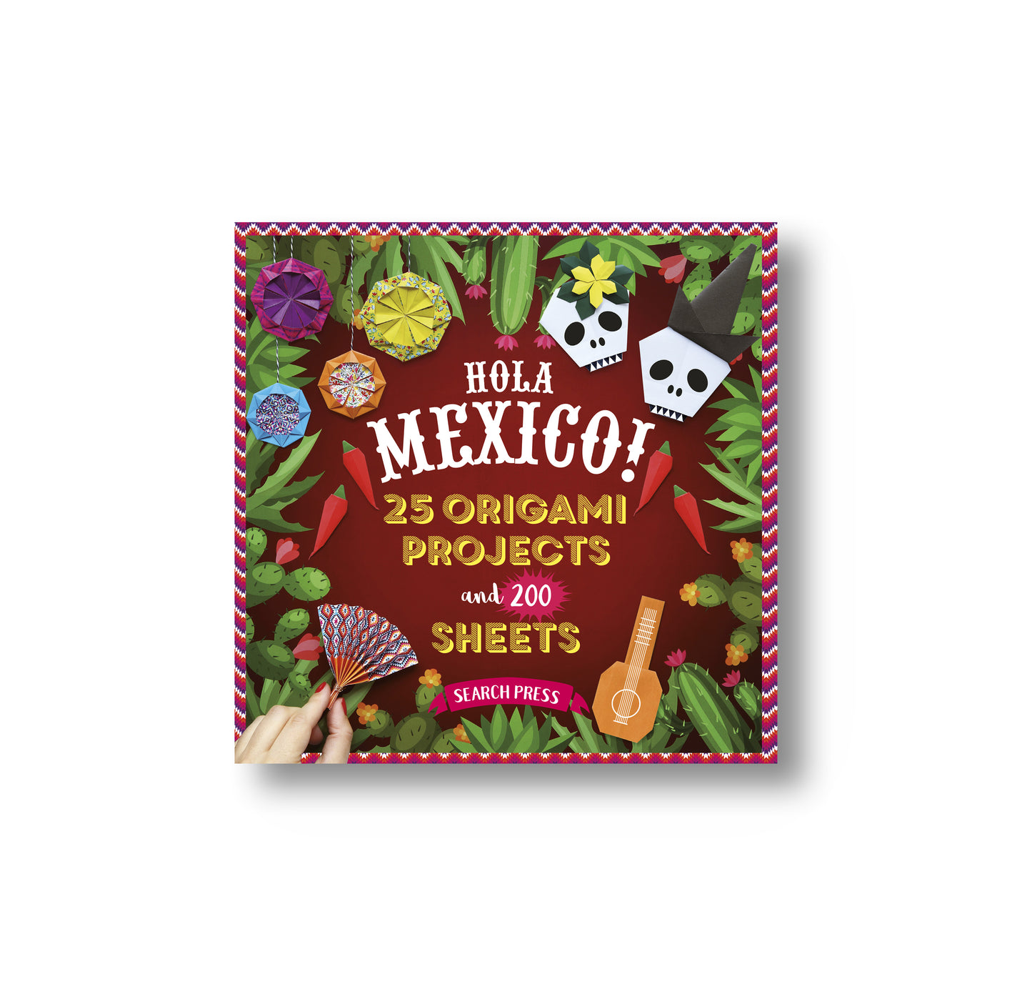 Hola Mexico! 25 Origami Projects