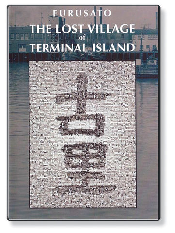 Furusato: The Lost Village of Terminal Island (DVD)