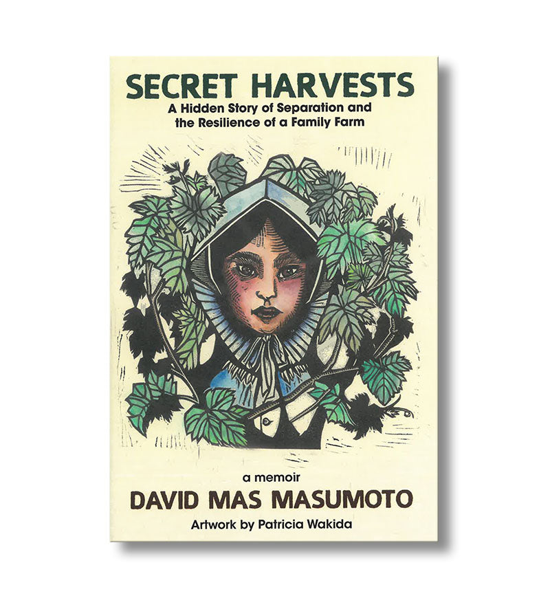 Secret Harvests: A Hidden Story of Separation and the Resilience of a Family Farm book Default Title