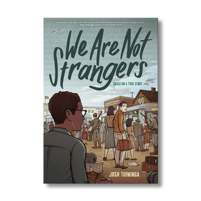 We Are Not Strangers* book