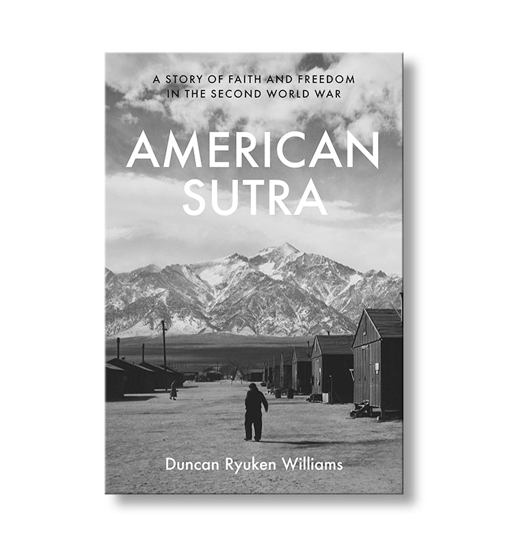 American Sutra: A Story of Faith and Freedom in the Second World War book