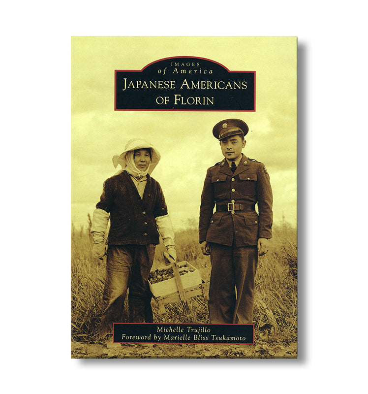 Japanese Americans of Florin book
