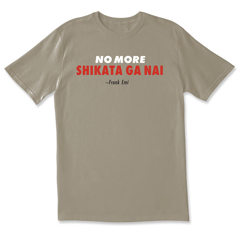 No More Shikata Ga Nai T-shirt / Grey museum product Small