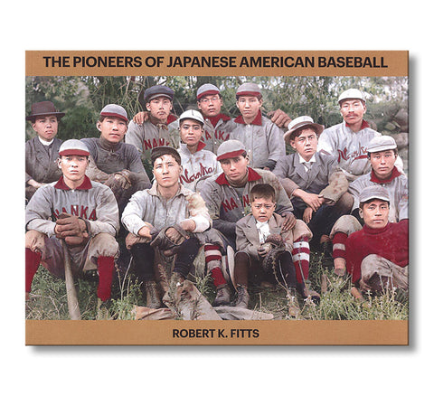 Pioneers of Japanese American Baseball
