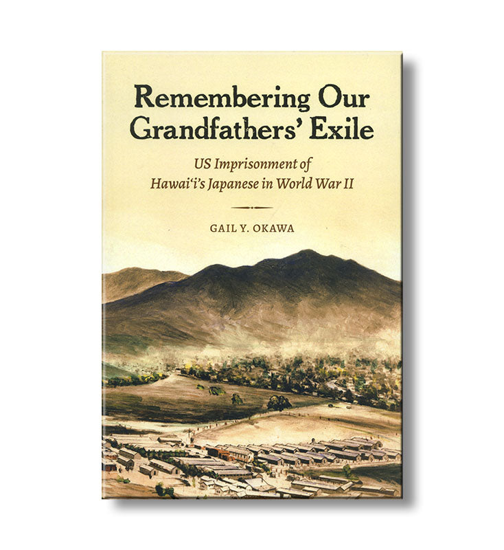 Remembering Our Grandfathers’ Exile book