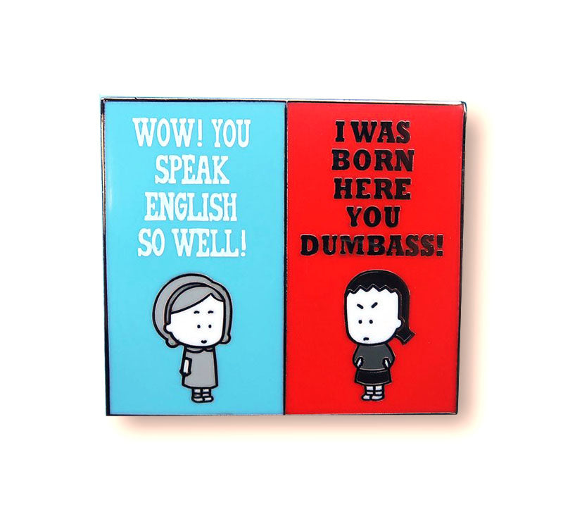 Angry Girl Speak English Pin gift
