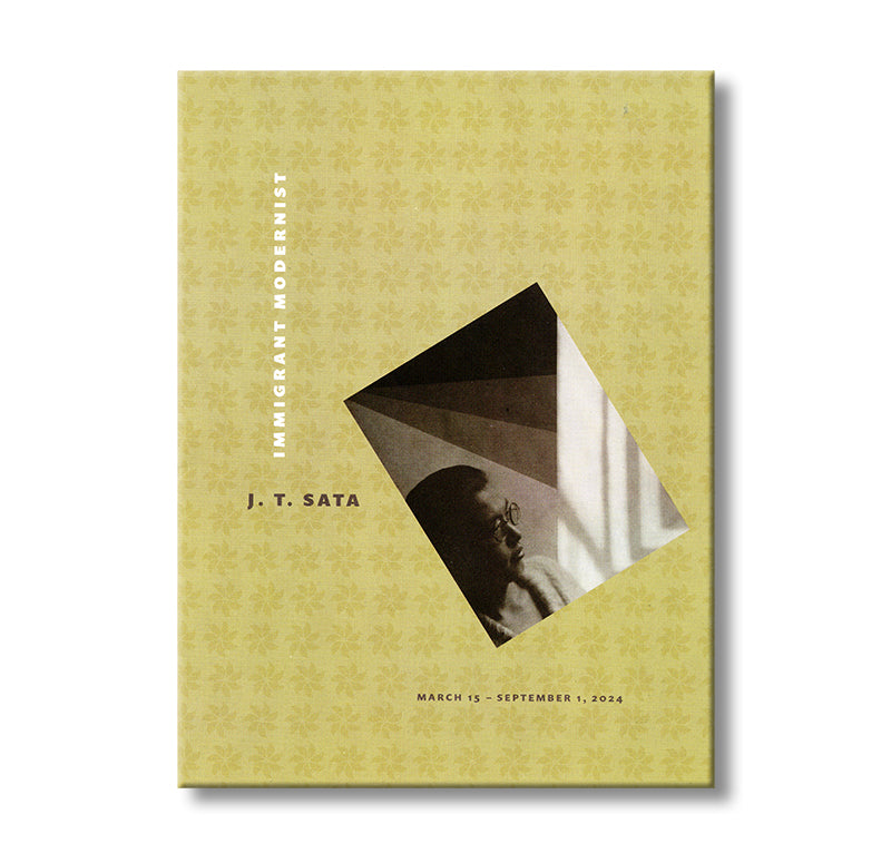 J.T. Sata: Immigrant Modernist museum publication