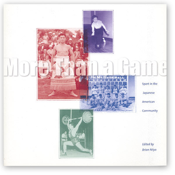 More Than a Game: Sport in the Japanese American Community museum publication