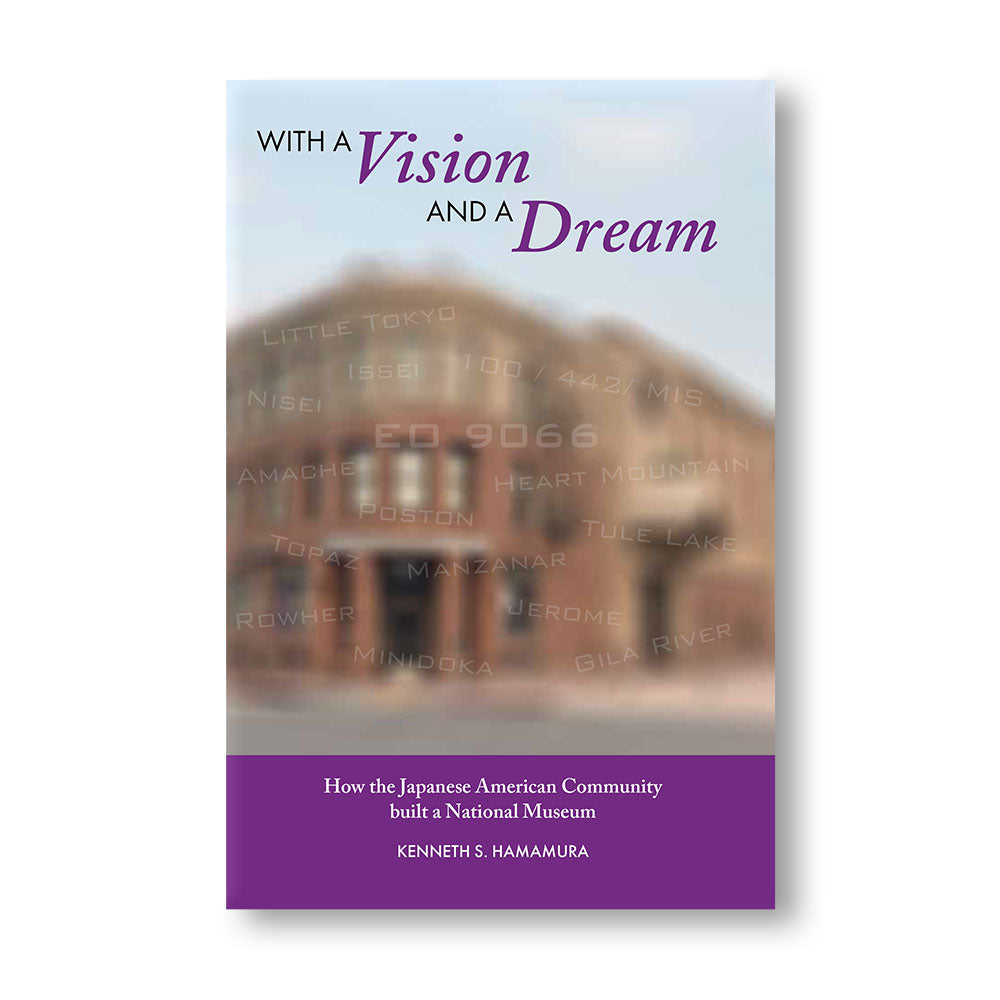 Cover of With a Vision and a Dream book about the history of JANM