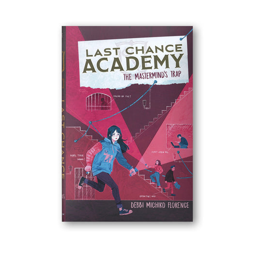 Last Chance Academy--The Mastermind's Trap (HB) book 