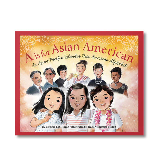A is for Asian American 