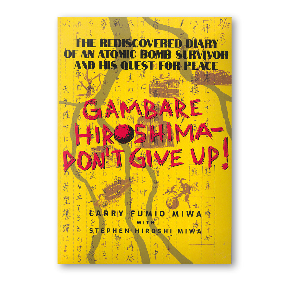 Gambare Hiroshima—Don't Give Up!