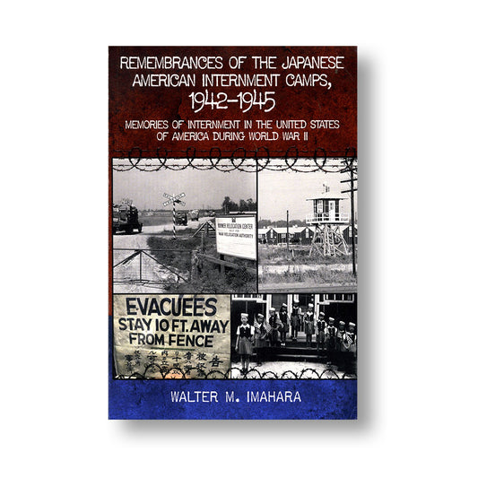 Remembrances of the Japanese American Internment Camps, 1942-1945 book 