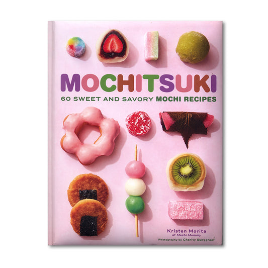 Mochitsuki: 60 Sweet and Savory Mochi Recipes book 