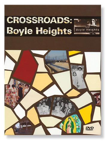 Crossroads: Boyle Heights (DVD)