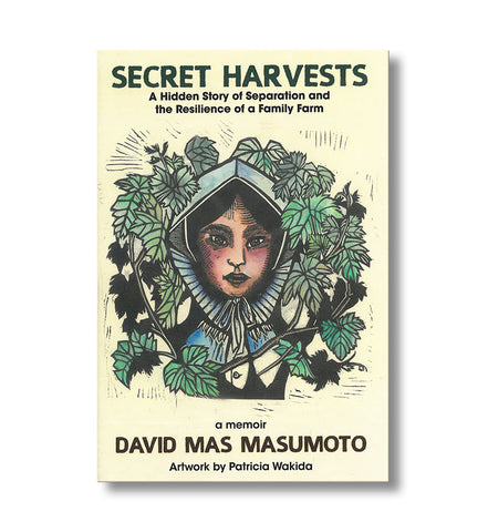 Secret Harvests: A Hidden Story of Separation and the Resilience of a Family Farm