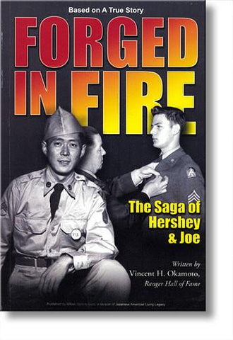 Forged in Fire: The Saga of Hershey & Joe