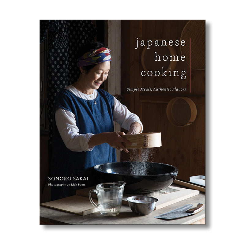 Japanese Home Cooking: Simple Meals, Authentic Flavors by Sonoko