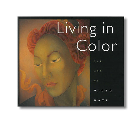 Living In Color: The Art of Hideo Date