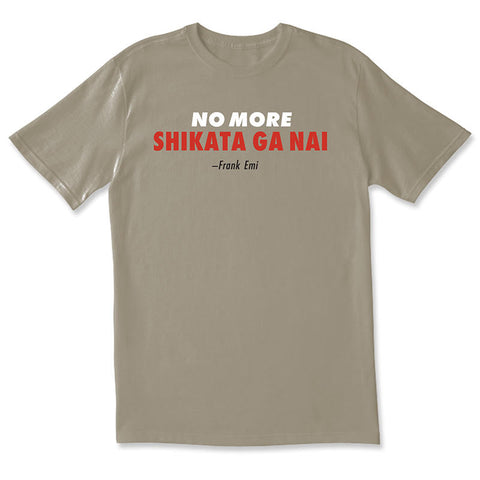 No More Shikata Ga Nai T-shirt / Grey
